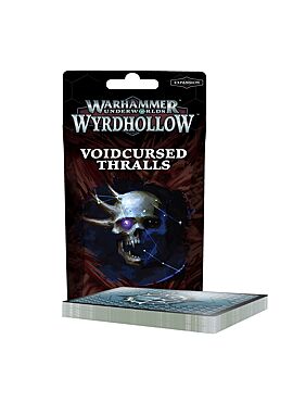 Warhammer Underworlds Wyrdhollow: Voidcursed Thralls